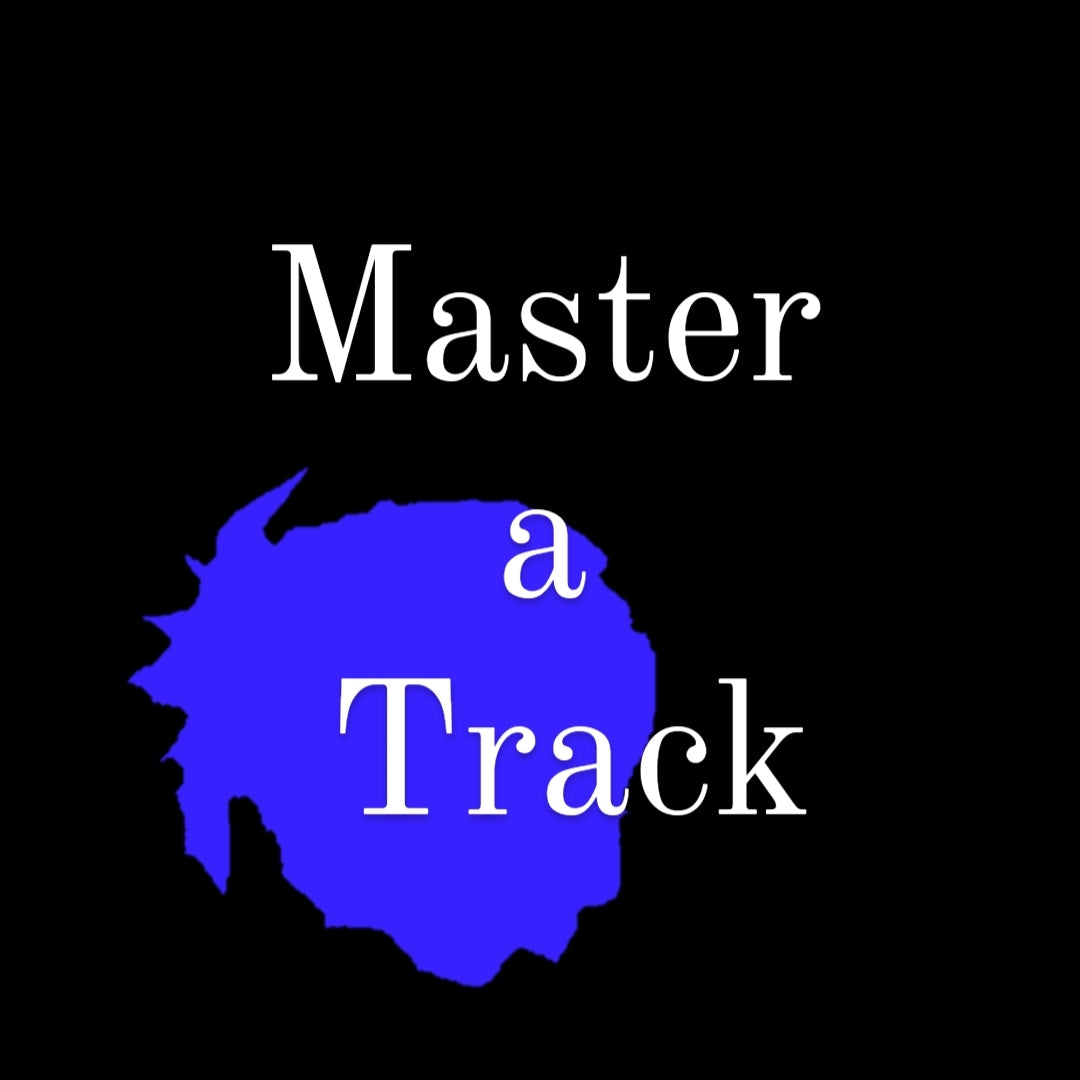 Mastering a Track